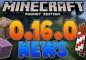 Особенности обновлённой Minecraft 0.16.0 полной версии